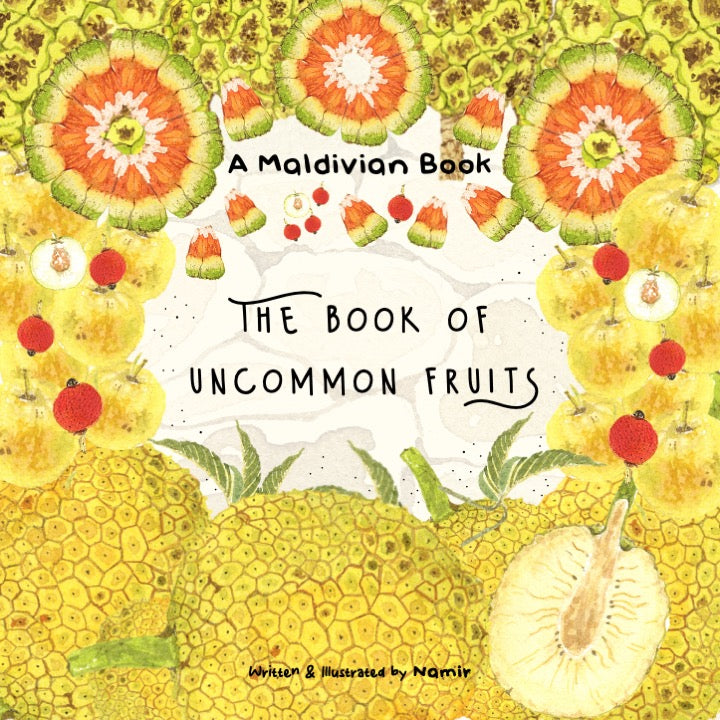 The Book of Uncommon Fruits